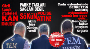 GİZLİ TANIK İFADELERİ ŞOKA SOKTU: MEĞER BEDRETTİN GÜNDEŞ…