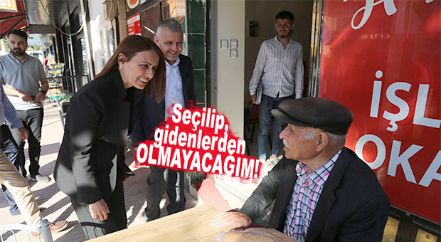 AK PARTİLİ SÖYLEMEZ: “SEÇİLİP GİDENLERDEN OLMAYACAĞIM”