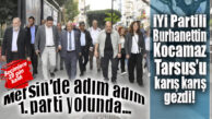 İYİ PARTİLİ KOCAMAZ: “BİRLİKTE KAZANACAĞIZ, BİRLİKTE TARİH YAZACAĞIZ”
