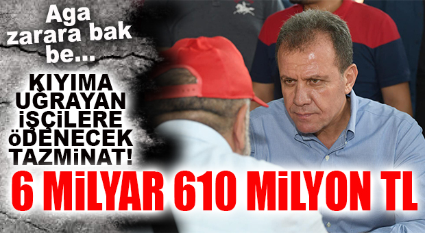 VAY BE ZARAR BAK: HAKSIZ YERE İŞİNDEN EDİLEN İŞÇİLERE BÜYÜKŞEHİR 6 MİLYAR 610 MİLYON TL ÖDEYECEK!
