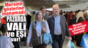 MERSİN BUNU KONUŞUYOR! VALİ PEHLİVAN PAZAR ALIŞVERİŞİNDE…