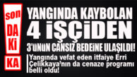 SON DAKİKA… KAYIP 4 İŞÇİDEN 3’ÜNÜN CANSIZ BEDENİNE ULAŞILDI!