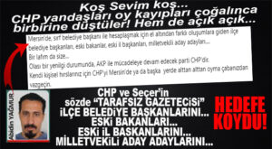 CHP MERSİN’DE “AÇIK AÇIK” BİRBİRİNE GİRDİ… CHP YANDAŞI GAZETECİDEN BOMBA SUÇLAMA: “İLÇE BELEDİYE BAŞKANLARI, ESKİ BAKANLAR, ESKİ İL BAŞKANLARI, MİLLETVEKİLİ ADAY ADAYLARI…”