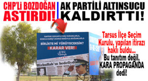 BOZDOĞAN ASTIRDI, AK PARTİLİ MECLİS ÜYESİ KALDIRTTI! TARSUS’TA AFİŞ ÜSTÜNDEN YENİ TARTIŞMA!