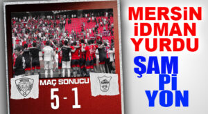 FLAŞ GELİŞME… YENİ MERSİN İDMAN YURDU ŞAMPİYON OLDU! ARTIK 2. LİG’DE