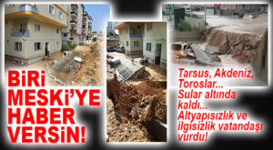 BİRİ MESKİ’YE HABER VERSİN: ŞİDDETLİ YAĞIŞ MERSİN MERKEZİ VE TARSUS’U VURDU…
