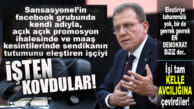 CHP’Lİ BÜYÜKŞEHİR İŞİ TAM “KELLE AVCILIĞINA” DÖKTÜ: SANSASYONEL’E YAZDIĞI YORUM NEDENİYLE İŞÇİYİ İŞİNDEN ETTİLER