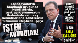 CHP’Lİ BÜYÜKŞEHİR İŞİ TAM “KELLE AVCILIĞINA” DÖKTÜ: SANSASYONEL’E YAZDIĞI YORUM NEDENİYLE İŞÇİYİ İŞİNDEN ETTİLER