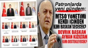 PATRONLAR KULÜBÜNDE YENİ GÜNDEM: ŞİMDİ BAŞKAN KİM OLACAK?