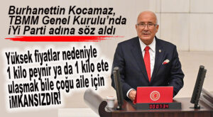 İYİ PARTİ MERSİN MİLLETVEKİLİ BURHANETTİN KOCAMAZ GENEL KURULDA ZAMLARI VE HAYAT PAHALILIĞINI KONUŞTU…