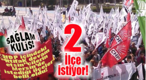 SAĞLAM VE BOMBA KULİS: İTTİFAK KARŞILIĞI HDP’NİN MERSİN’DE İSTEDİĞİ İLÇELER NETLEŞTİ!