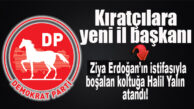 MERSİNLİ GENEL BAŞKAN DANIŞMANI DUYURDU: DEMOKRAT PARTİ MERSİN İL BAŞKANLIĞINA HALİL YALIN ATANDI!