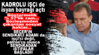 BÜYÜKŞEHİR’İN KADROLU İŞÇİLERİ DE İSYAN BAYRAĞI AÇTI: SEÇER’E KARŞI HAKLARINI SAVUNMAYAN “PATRONCU”SENDİKADAN İSTİFALAR BAŞLADI!