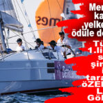 TÜRKİYE 1.LİĞİNDEN SONRA DENİZANALARI KADIN YELKEN TAKIMINA BİR ÖDÜL DAHA!