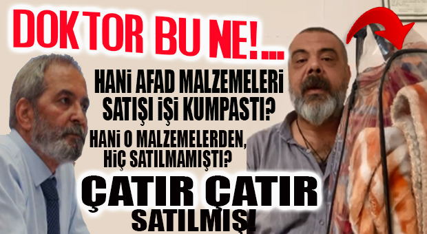HANİ ULAŞ’TAKİ DEPREMZEDE YARDIM MALZEMELERİ SATILMAMIŞTI… ÇATIR ÇATIR SATILMIŞ… İŞTE ŞOK DETAYLAR!