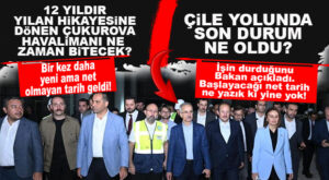 ÇUKUROVA BÖLGESEL HAVALİMANI VE SİLİFKE-MERSİN ARASI ÇİLE YOLU… İŞTE ULAŞTIRMA BAKANI’NIN 2 BEKLEYEN ÖNEMLİ YATIRIMLA İLGİLİ MERAKLA BEKLENEN AÇIKLAMASI…