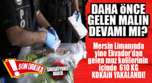 BAKAN YERLİKAYA DUYURDU: NARKOGÜÇ OPERASYONLARI KAPSAMINDA MERSİN LİMANINDA 610 KG KOKAİN ELE GEÇİRİLDİ! 3 ŞÜPHELİ ŞAHIS YAKALANDI!