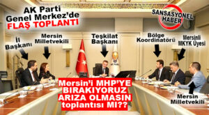 MERAK UYANDIRAN TOPLANTI: AK PARTİ GENEL MERKEZ TEŞKİLAT BAŞKANI KANDEMİR, İL BAŞKANI VE MERSİN MİLLETVEKİLLERİYLE TOPLANTI YAPTI!