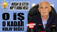 AK PARTİ’DEN MHP’YE BOMBA MESAJ: “O ÇOK KOLAY İŞ DEĞİL!”