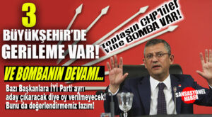 ÖZGÜR ÖZEL KARARLI: 3 BÜYÜKŞEHİR BAŞKANINI DEĞİŞTİRECEK… BOMBA AÇIKLAMALAR!