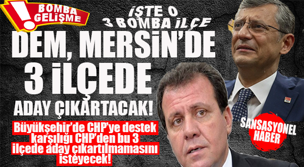 FLAŞ AÇIKLAMA GELDİ… DEM PARTİ 3 İLÇEDE ADAY ÇIKARACAK! BÜYÜKŞEHİR’DE İTTİFAK BUNA GÖRE OLACAK!