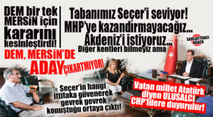 SEÇER’İN NEYE GÜVENDİĞİ ORTAYA ÇIKTI! DEM’DEN MERSİN KARARI: “MHP’YE KAZANDIRACAĞIMIZA SEVDİĞİMİZ SEÇER’E OY VERECEĞİZ!”