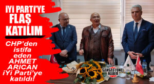 FLAŞ GELİŞME… CHP’DEN İSTİFA EDEN ARICAN İYİ PARTİ’YE KATILDI!
