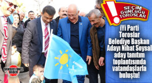 TOROSLAR’DA SEÇİM: İYİ PARTİ TOROSLAR BELEDİYE BAŞKAN ADAYI NİHAT SOYSAL ADAY TANITIM TOPLANTISI YAPTI!
