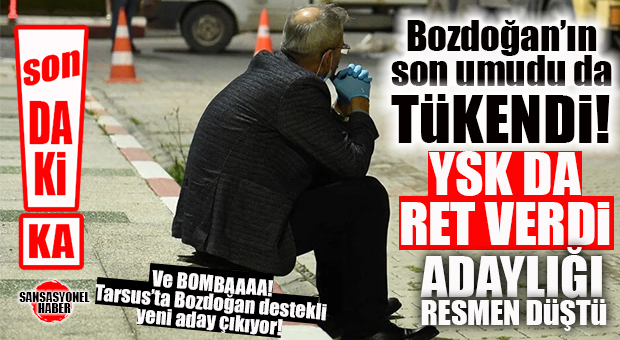 FLAŞ…FLAŞ…FLAŞ… YSK DA BOZDOĞAN’A RET VERDİ: RESMEN ADAY OLAMIYOR! VE BOMBA… BOZDOĞAN DESTEKLİ YENİ ADAY ÇIKIYOR!