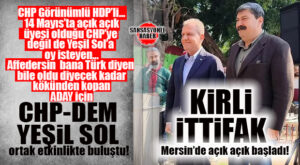 MERSİN’DE KİRLİ İTTİFAK ALENEN BAŞLADI: DEM PARTİ-CHP BİRLİKTE PROGRAM DÜZENLEDİLER