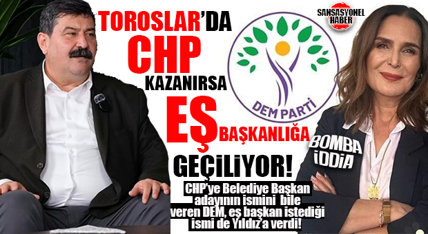 İSİM BİLE HAZIR: TOROSLAR’DA CHP KAZANIRSA DEM’Lİ KONTENJAN ADAYI EŞ BAŞKAN YAPILACAK!