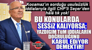 KOCAMAZ’DAN BOMBA: “SAYIN SEÇER VE EKİBİ DE YANLIŞ YAPMAYACAK! YAPARLARSA DA SONUCUNA KATLANACAKLAR!”