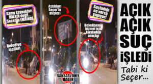 BU SUÇ DEĞİL DE NEDİR? CHP’Lİ SEÇER’İN BELEDİYE ARAÇ VE PERSONELİNİ SEÇİM ÇALIŞMASINDA KULLANDIĞI BELGELENDİ!