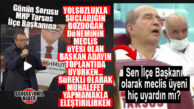 GÜNÜN SORUSU MHP’Lİ FATİH YILDIRIM’A: YOLSUZLUKLA SUÇLADIĞI CHP’Lİ DÖNEMİN MHP’Lİ MECLİS ÜYESİ MECLİSTE UYURKEN, BELEDİYE BAŞKAN ADAYI OLAN O MECLİS ÜYESİNE İLÇE BAŞKANI OLARAK UYARIN OLDU MU?