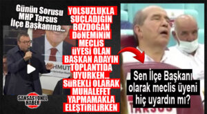 GÜNÜN SORUSU MHP’Lİ FATİH YILDIRIM’A: YOLSUZLUKLA SUÇLADIĞI CHP’Lİ DÖNEMİN MHP’Lİ MECLİS ÜYESİ MECLİSTE UYURKEN, BELEDİYE BAŞKAN ADAYI OLAN O MECLİS ÜYESİNE İLÇE BAŞKANI OLARAK UYARIN OLDU MU?