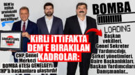 BOMBA YÜKLENİYOR: EŞ BAŞKANLIK YOK AMA CHP’DE DEM’Lİ İSİMLER ÜST DÜZEY GÖREVLERE GETİRİLİYOR!