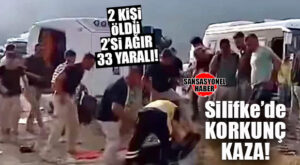 SİLİFKE’DE İŞÇİ SERVİSİ, ZİNCİRLEME KAZAYA NEDEN OLDU:2 ÖLÜ, 2’Sİ AĞIR 33 YARALI!