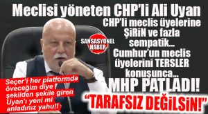 SONUNDA MUHALEFET DAYANAMADI! MHP GRUBUNDAN MECLİSİ YÖNETEN CHP’Lİ ALİ UYAN’A BOMBA: “TARAFLI YÖNETİYORSUN!”