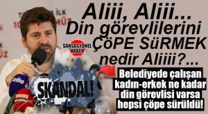 ŞOK… CHP’Lİ TARSUS BELEDİYESİ’NDE ÇALIŞAN DİN GÖREVLİLERİ ÇÖPE SÜRÜLDÜ!