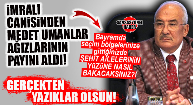 İYİ PARTİLİ KOCAMAZ: “PKK’NIN KENDİNİ FESHEDECEĞİNİ DÜŞÜNENLER BOŞA KÜREK SALLADIKLARINI GÖRDÜ! GERÇEKTEN YAZIKLAR OLSUN!”