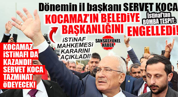 KUMPASLA BELEDİYE BAŞKAN ADAYLIĞI ENGELLENEN BURHANETTİN KOCAMAZ, SERVET KOCA’YA KARŞI İSTİNAFI DA KAZANDI: “SERVET KOCA, BU EYLEMİ İLE BURHANETTİN KOCAMAZ’IN BELEDİYE BAŞKANLIĞINI HER NE NİYET OLURSA OLSUN ENGELLEMİŞ DURUMDADIR!”