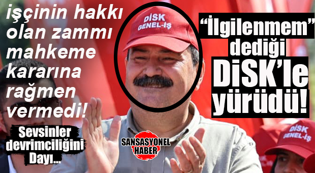 İDDİALAR İSPATLANDI: TOROSLAR İŞÇİSİNİ DİSK’E YÖNLENDİRDİĞİ SÖYLENEN DEM MONTESİ YILDIZ, “KARIŞMIYORUM” DİYORDU… 1 MAYIS’TA DİSK’LE BERABER YÜRÜDÜ… YERSEN!