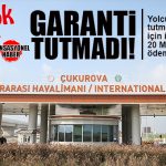 ÇUKUROVA HAVALİMANI’NDA HEDEFLENEN YOLCU KAPASİTESİNE ULAŞILAMADI: FİRMAYA 20 MİLYON TL ÖDEME!