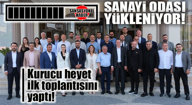 FLAŞ GELİŞME: MERSİN SANAYİ ODASI KURULUMU İÇİN BİN İMZAYA YAKLAŞILDI, 30 KİŞİLİK KURUCU HEYET İLK TOPLANTISINI YAPTI!