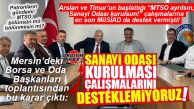 DİKKAT ÇEKEN TOPLANTIDA DİKKAT ÇEKEN KARAR: ÇAKIR VE LOKMANOĞLU’NUN DA KATILDIĞI MERSİN’DEKİ ODA VE BORSA BAŞKANLARI TOPLANTISINDAN “AYRI SANAYİ ODASI KURULMASIN” KARARI ÇIKTI!