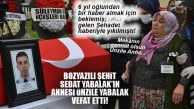 ACI HABER: BOZYAZILI ŞEHİT POLİS MEMURU SEDAT YABALAK’IN ANNESİ ÜNZİLE YABALAK VEFAT ETTİ
