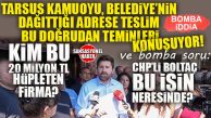 TARSUS KARIŞTI: KİM BU BELEDİYEYE ÇÖREKLENEN DOĞRUDAN TEMİNCİLER? BUNLARA YOLU VEREN CHP’Lİ BOLTAÇ MI?