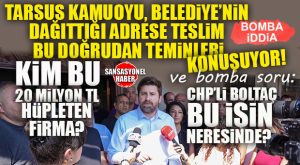 TARSUS KARIŞTI: KİM BU BELEDİYEYE ÇÖREKLENEN DOĞRUDAN TEMİNCİLER? BUNLARA YOLU VEREN CHP’Lİ BOLTAÇ MI?