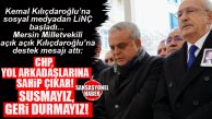 GÜNÜN TARAFINI SEÇENİ: CHP MERSİN MİLLETVEKİLİ ÇAKIR’DAN ESKİ GENEL BAŞKAN KILIÇDAROĞLU’NA DESTEK MESAJI GELDİ…
