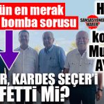 GÜNÜN EN MERAK EDİLEN BOMBASI: AĞABEYİNİN GÖLGESİNDE ADETA GÜÇ ZEHİRLENMESİ YAŞAYAN ALİ SEÇER, ŞİRKETİNE ÇAĞIRIP; HAKARET EDEREK KOVDUĞU ALİAĞA MUHTARININ AYAĞINA GİTTİ! ÖZÜR DİLEDİ Mİ, AFFEDİLDİ Mİ?